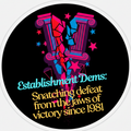 Establishment Dems: Snatching Defeat (Eye Assault) Circle Sticker